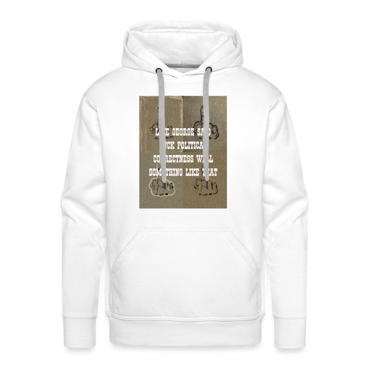 FUCK POLITICAL CORRECTNESS - MEN'S HOODIE - white