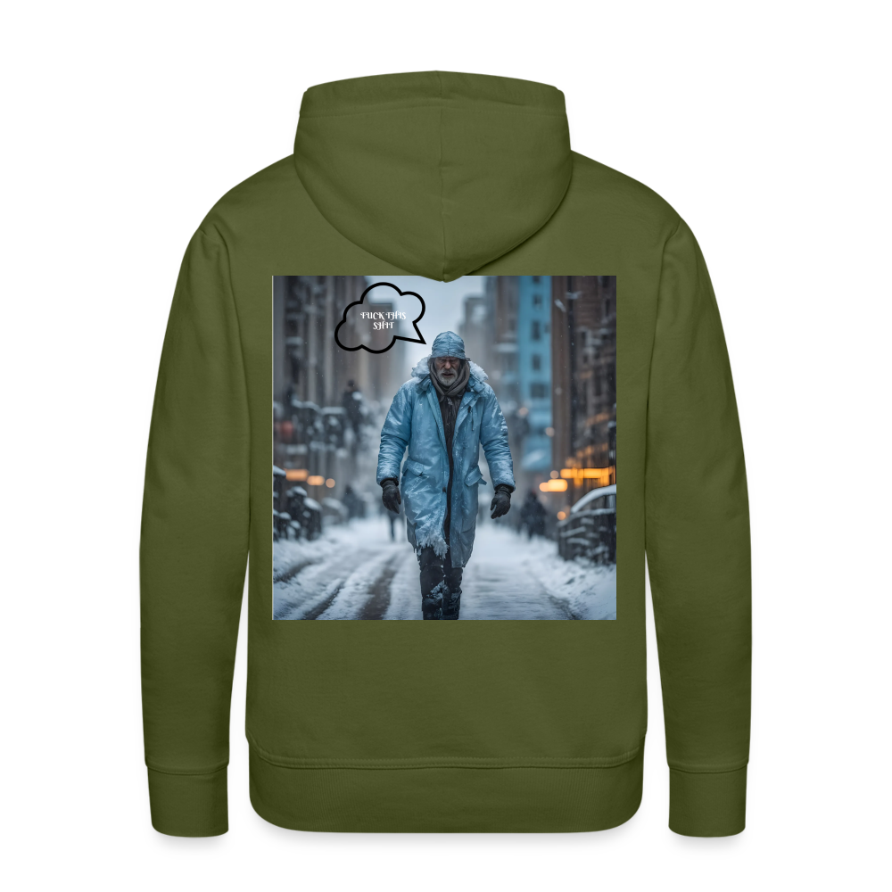 FUCK THIS SHIT - MEN'S HOODIE - olive green