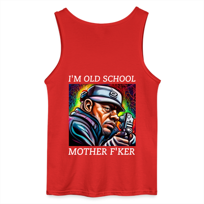 I'M OLD SKOOL MOTHER F'KER - MEN'S TANK TOP - red