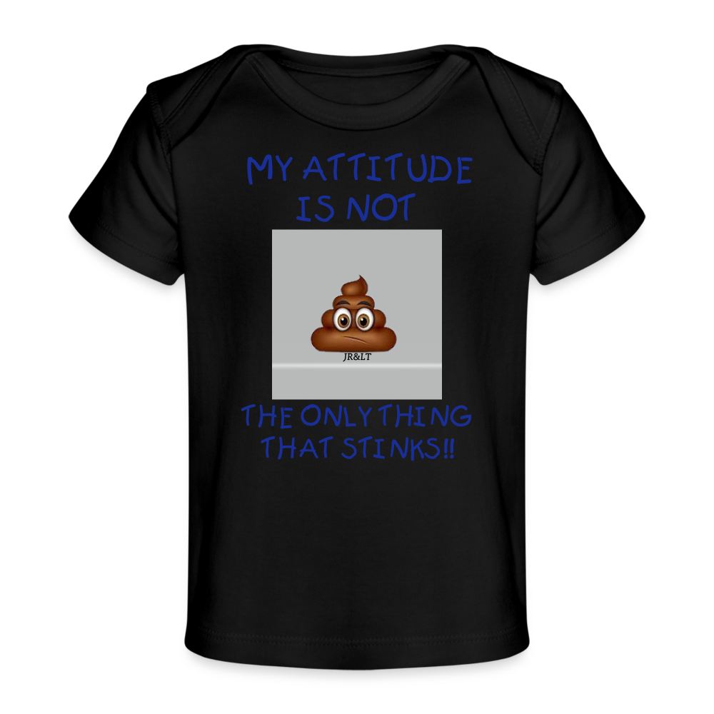 MY ATTITUDE...BABY T-SHIRT - black