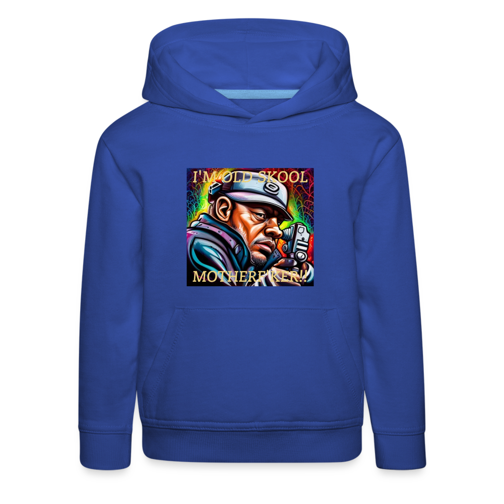 I'M OLD SKOOL MOTHERF'KER!! CHILDREN'S  HOODIE - royal blue