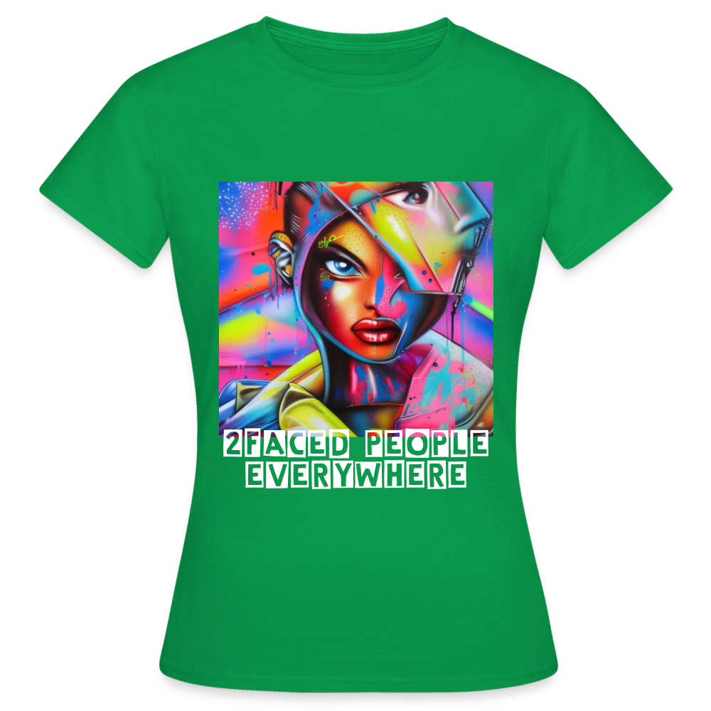 TWO FACED!! - WOMEN'S T=SHIRT - kelly green