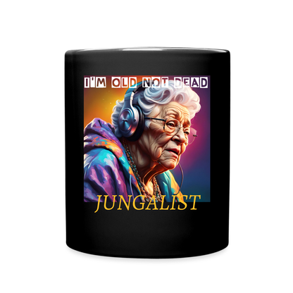 IM OLD NOT DEAD!! - MUG - black