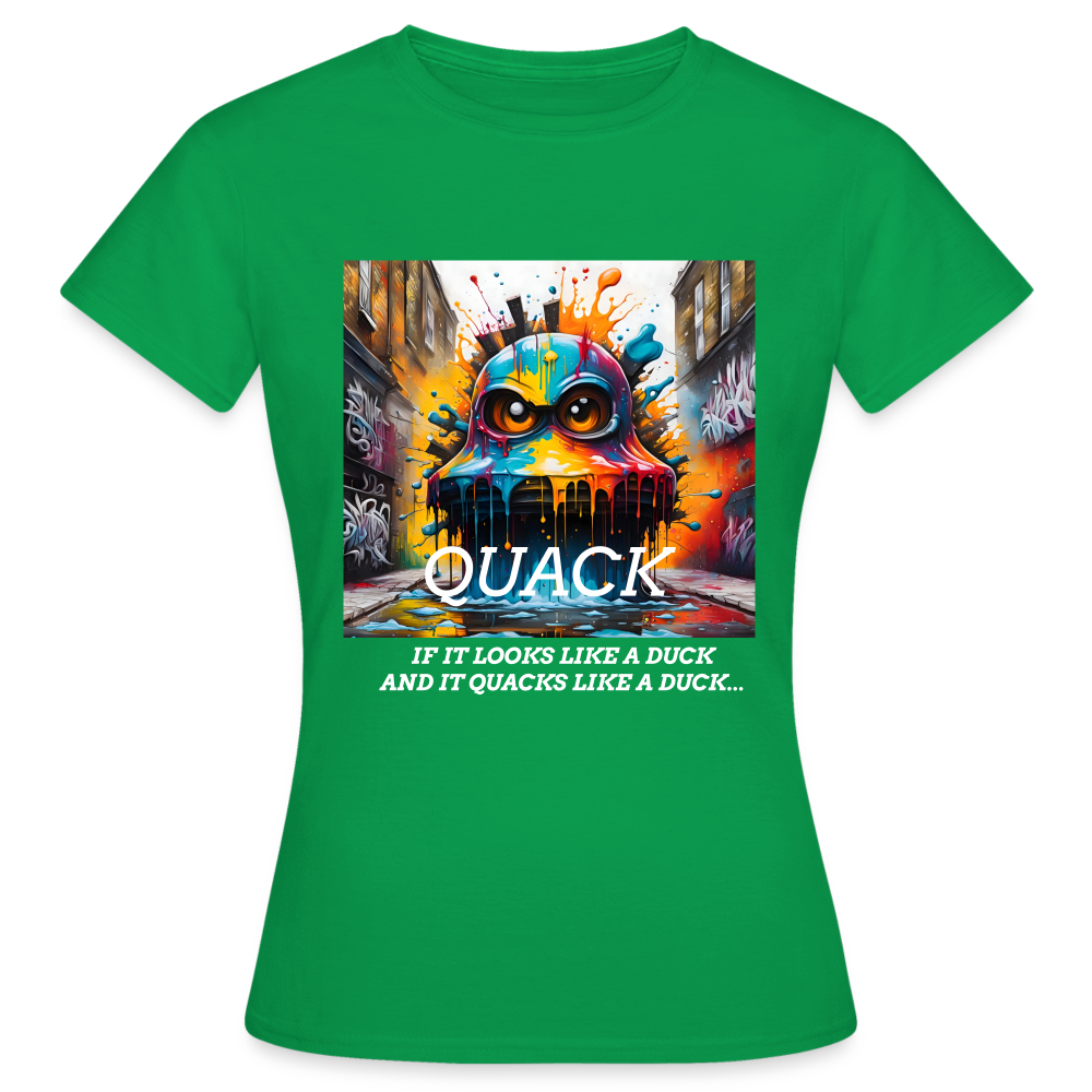 QUACK!! WOMEN'S CLASSIC T-SHIRT - kelly green