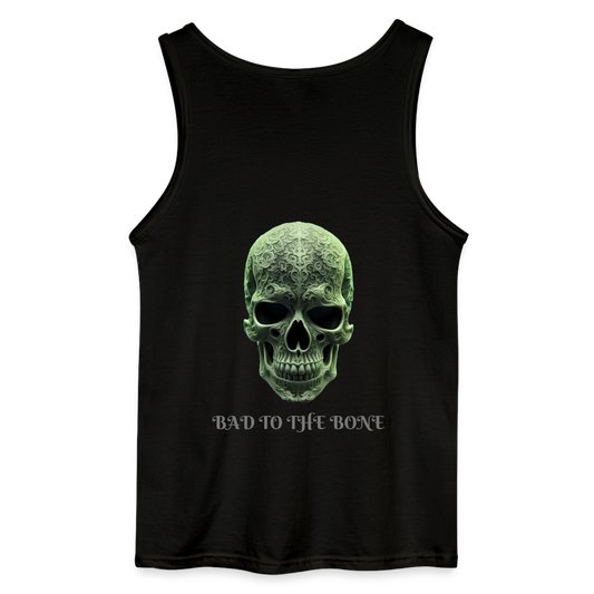 BAD TO THE BONE- MEN'S TANK TOP - black