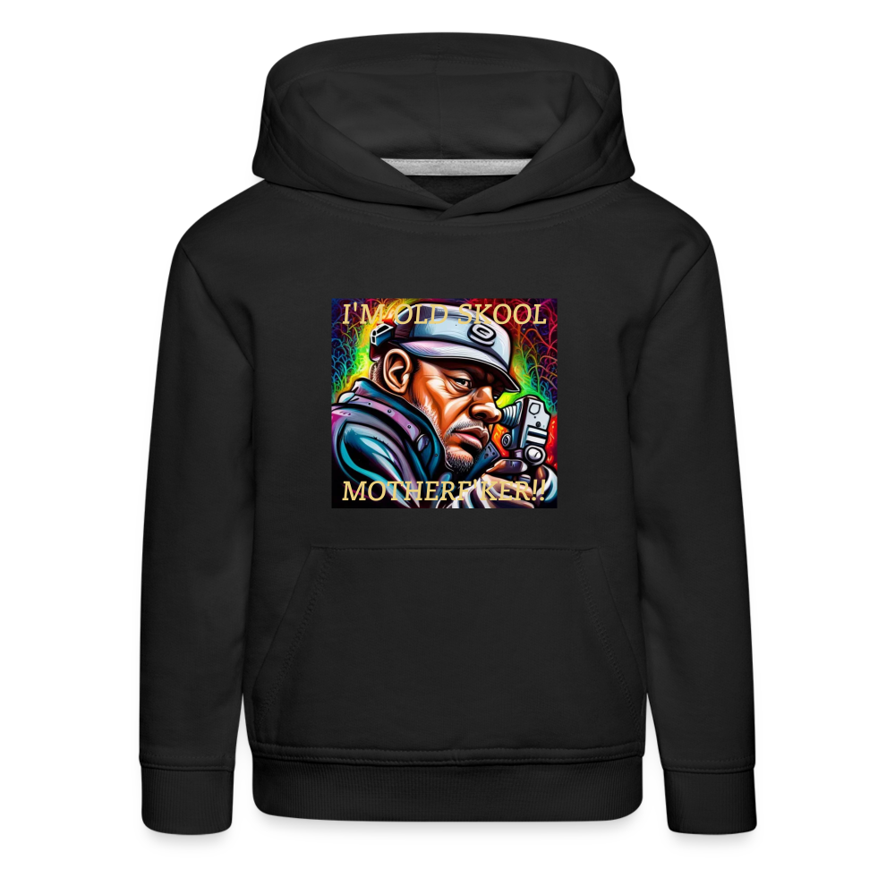 I'M OLD SKOOL MOTHERF'KER!! CHILDREN'S  HOODIE - black