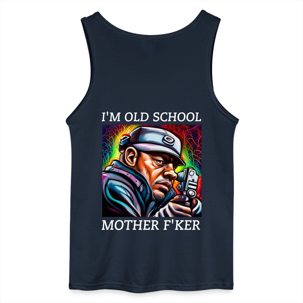 I'M OLD SKOOL MOTHER F'KER - MEN'S TANK TOP - navy