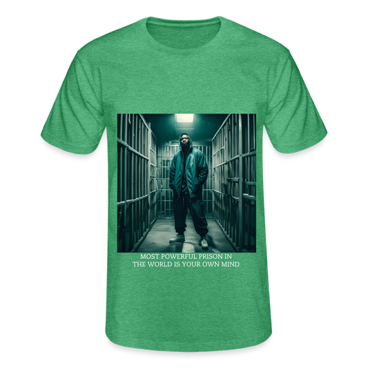 MOST POWERFUL PRISON IN THE WORLD IS OUR MIND - MEN'S CLASSICT-SHIRT - heather green