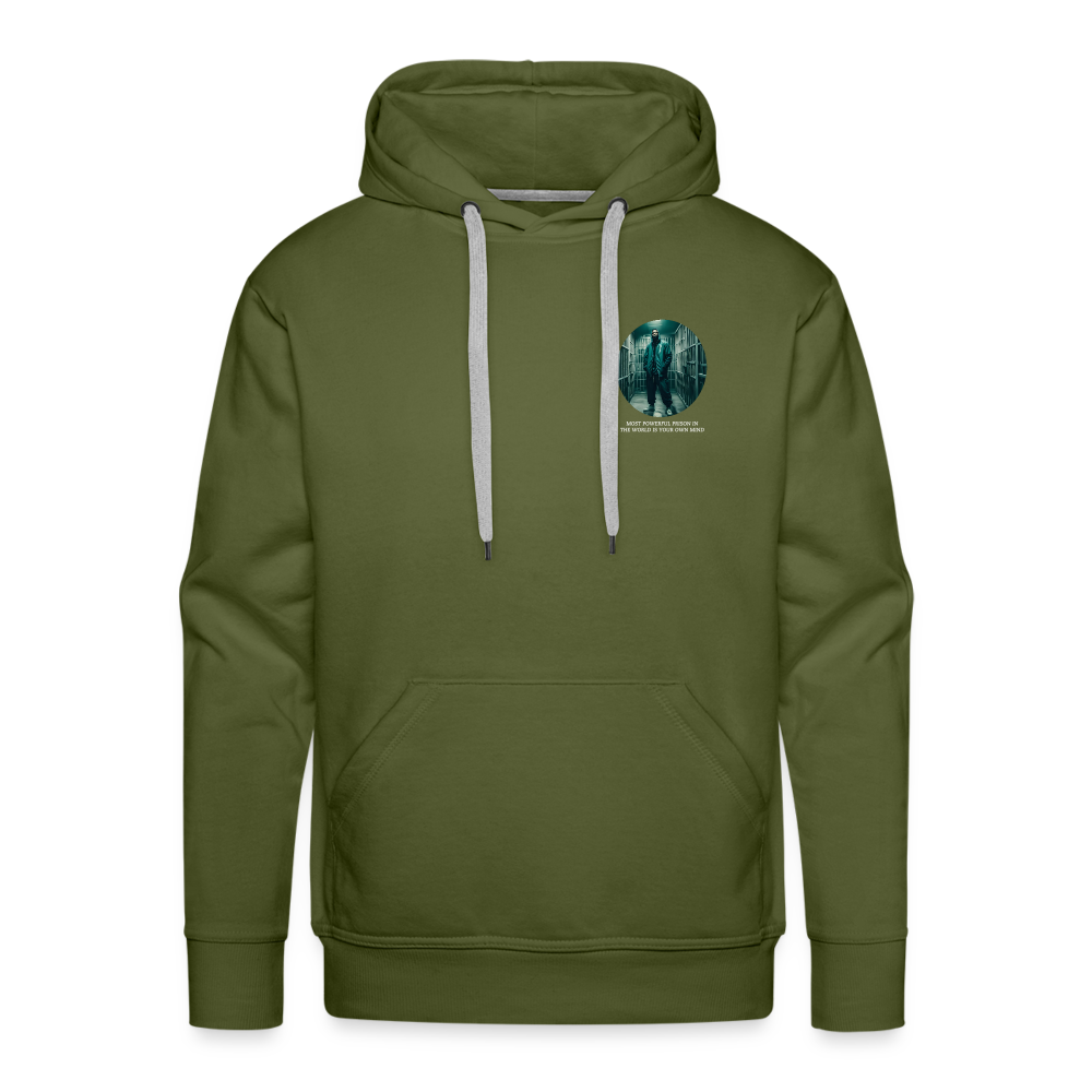 MOST POWERFUL PRISON IN THE WORLD IS OUR MIND - MEN'S HOODIE - olive green