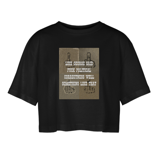 FUCK POLITICAL CORRECTNESS - WOMEN'S OVERSIZED CROP TOP - black