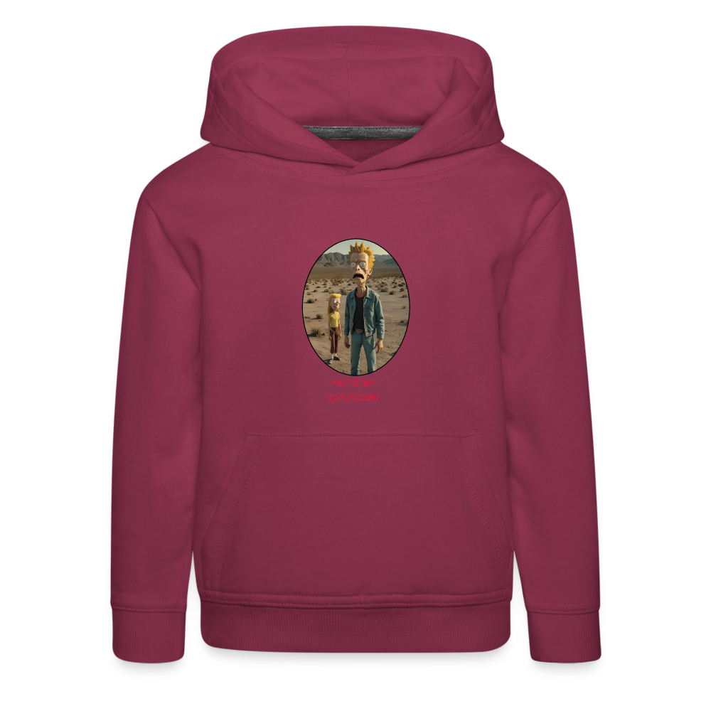 WTF  DUDE!! - CHILDREN'S PREMIUM HOODIE - bordeaux