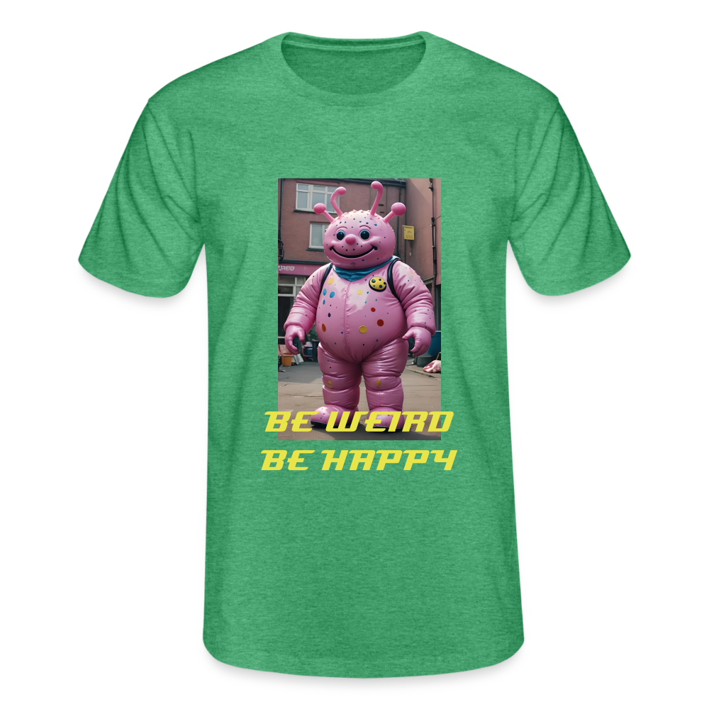 BE WEIRD BE HAPPY - MEN'S CLASSIC T-SHIRT - heather green