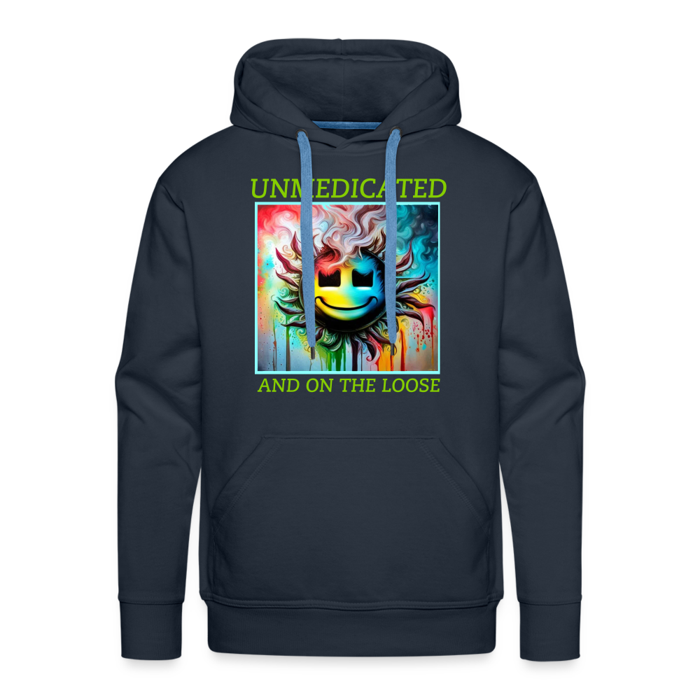 UNMEDICATED AND ON THE LOOSE!! - MEN'S HOODIE - navy