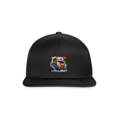 I'M OLD SCHOOL MOTHERF'KER!! SNAPBACK CAP - black/black