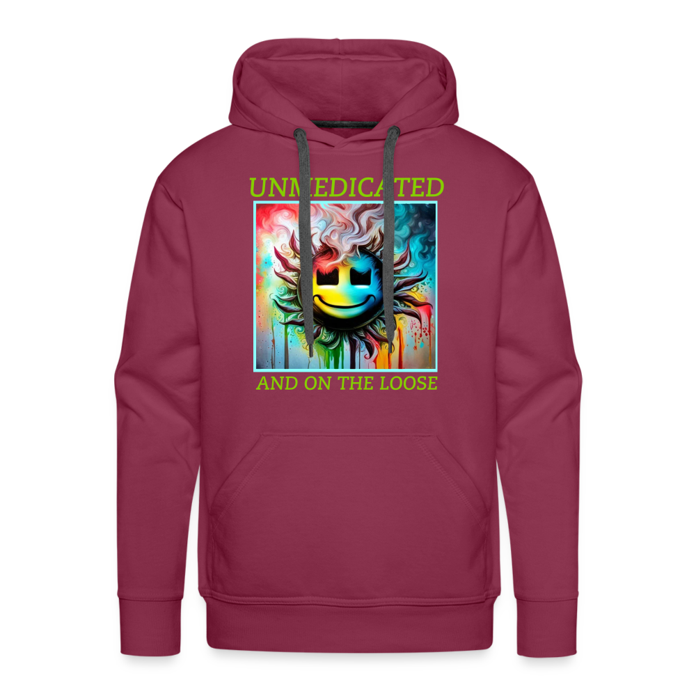 UNMEDICATED AND ON THE LOOSE!! - MEN'S HOODIE - bordeaux