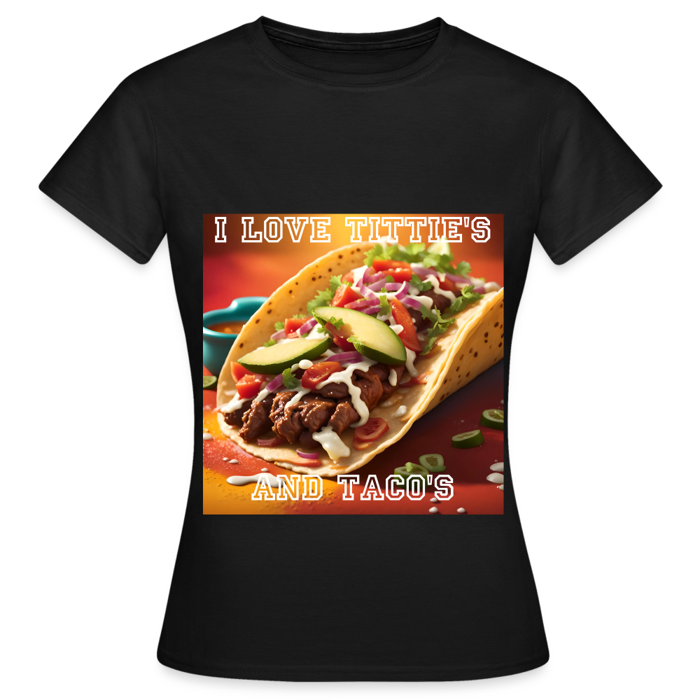 I LOVE TITTIE'S AND TACO'S MEN'S C;ASSIC T-SHIRT - black