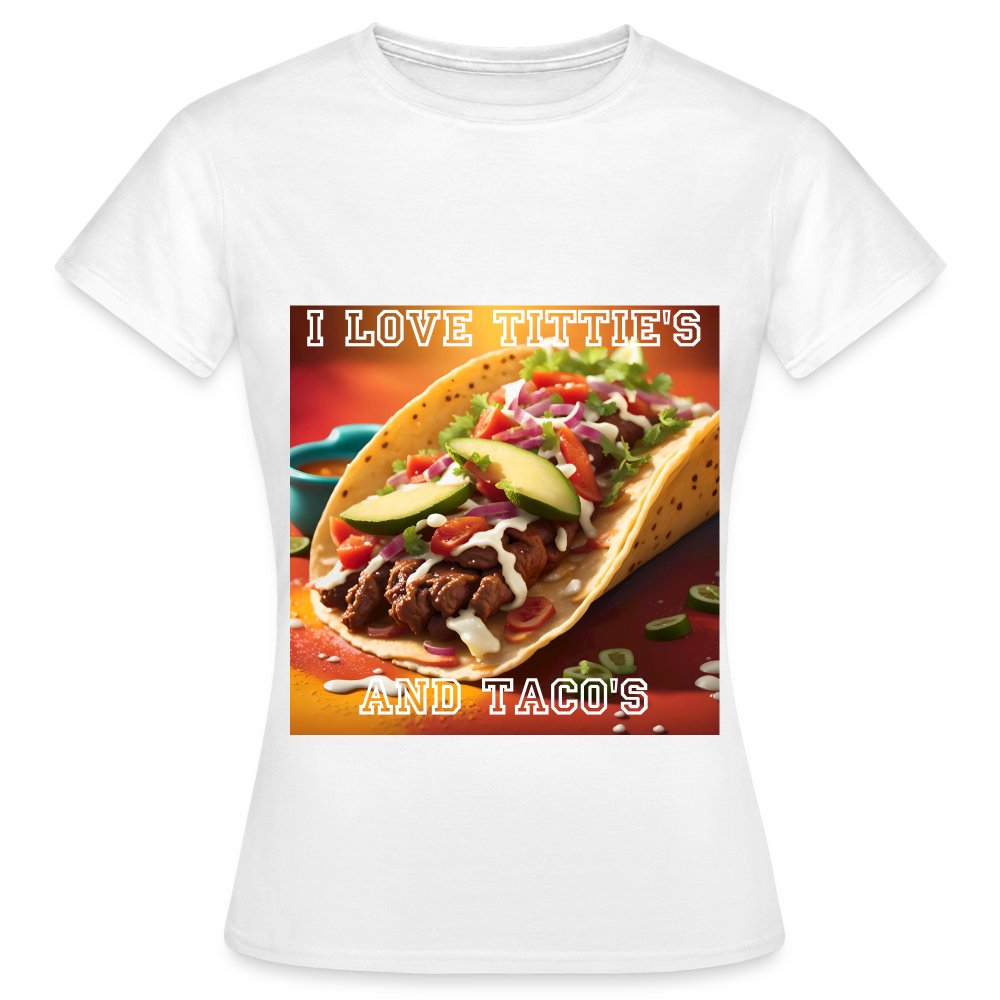 I LOVE TITTIE'S AND TACO'S MEN'S C;ASSIC T-SHIRT - white