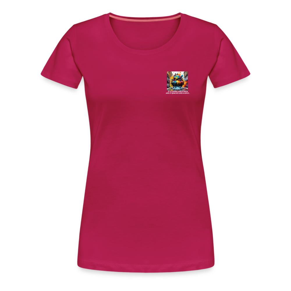 QUACK!! WOMEN'S PREMIUM T-SHIRT - dark pink