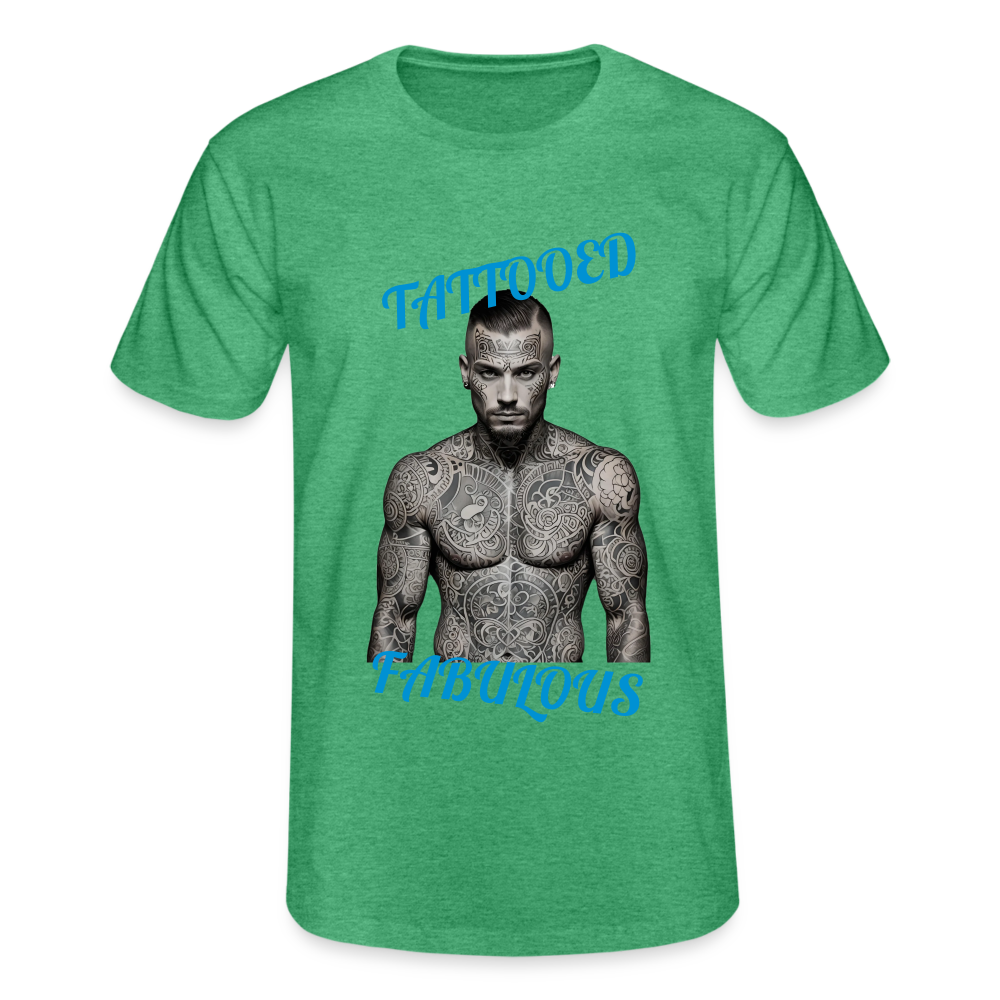 TATTOOED & FABULOUS - MEN'S CLASSIC T-SHIRT - heather green