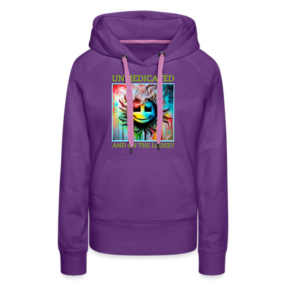 UNMEDICATED AND ON THE LOOSE!! WOMEN'S HOODIE - purple