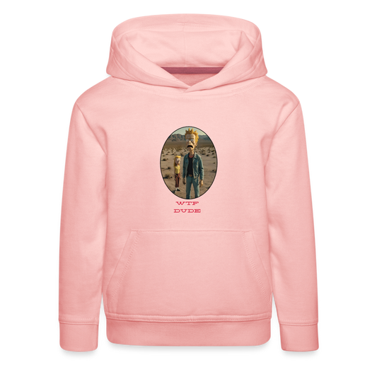 WTF  DUDE!! - CHILDREN'S PREMIUM HOODIE - crystal pink