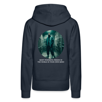 MOST POWERFUL PRISON IN THE WORLD IS OUR MIND - WOMEN'S HOODIE - navy