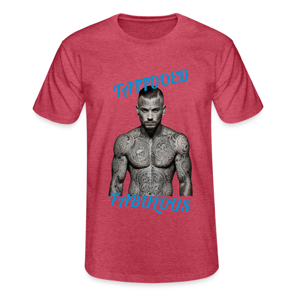 TATTOOED & FABULOUS - MEN'S CLASSIC T-SHIRT - heather red