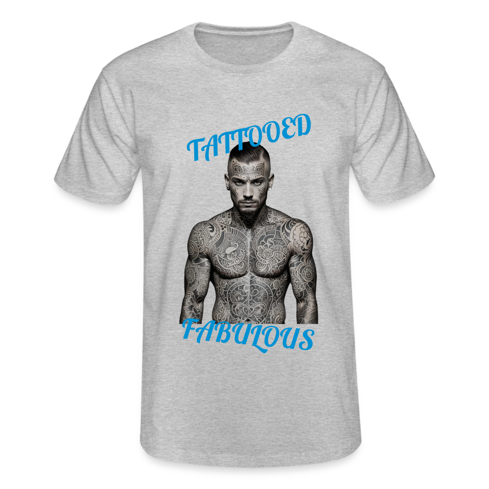 TATTOOED & FABULOUS - MEN'S CLASSIC T-SHIRT - heather grey