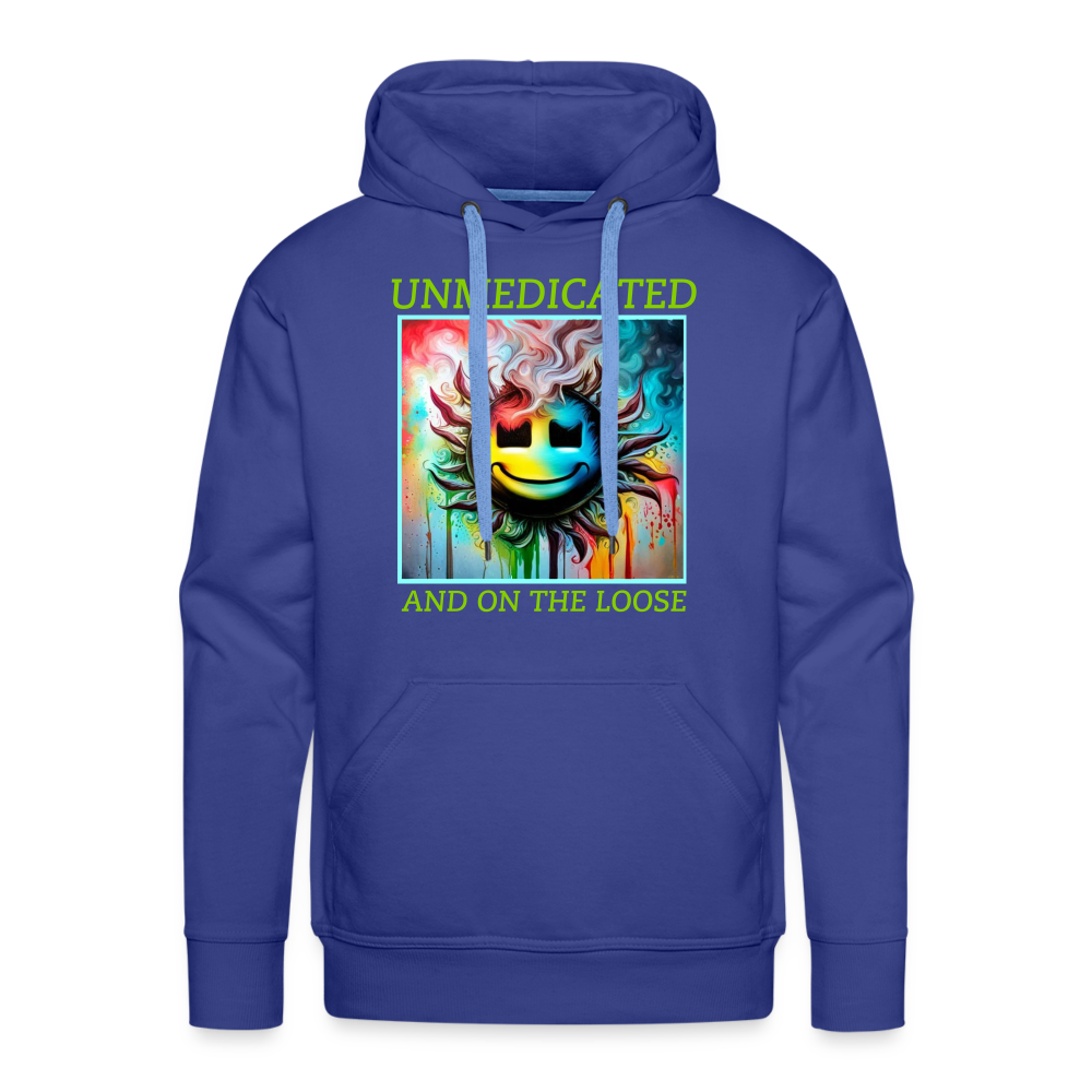 UNMEDICATED AND ON THE LOOSE!! - MEN'S HOODIE - royal blue