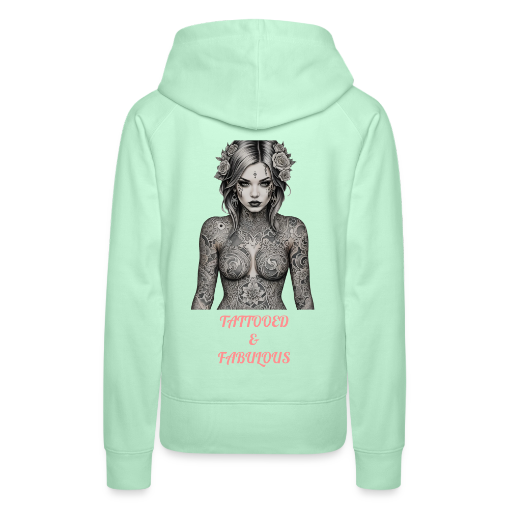 TATTOOED & FABULOUS WOMEN'S HOODIE - light mint