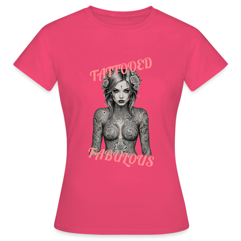 TATTOOED & FABULOUS - WOMEN'S CLASSIC T-SHIRT - azalea