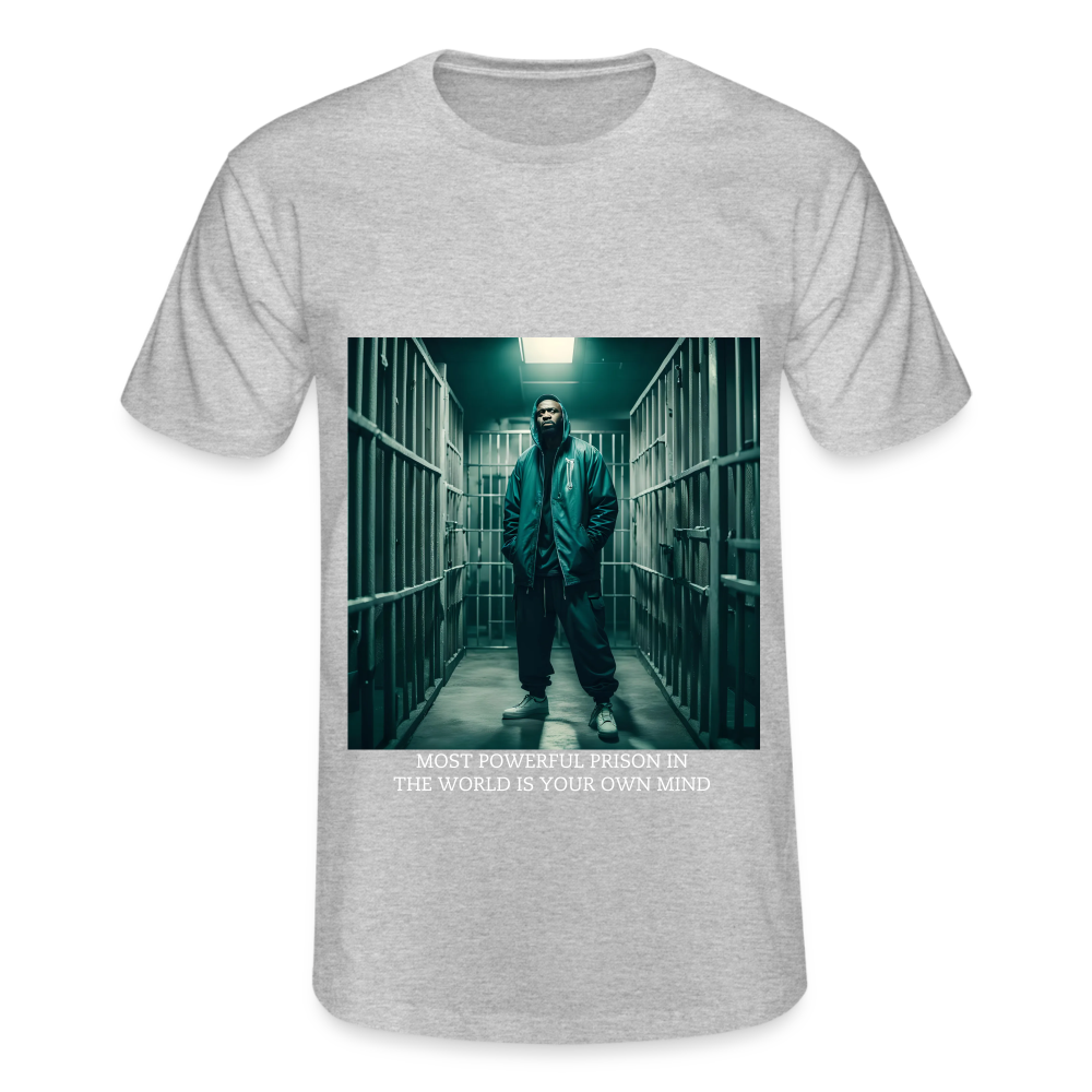 MOST POWERFUL PRISON IN THE WORLD IS OUR MIND - MEN'S CLASSICT-SHIRT - heather grey