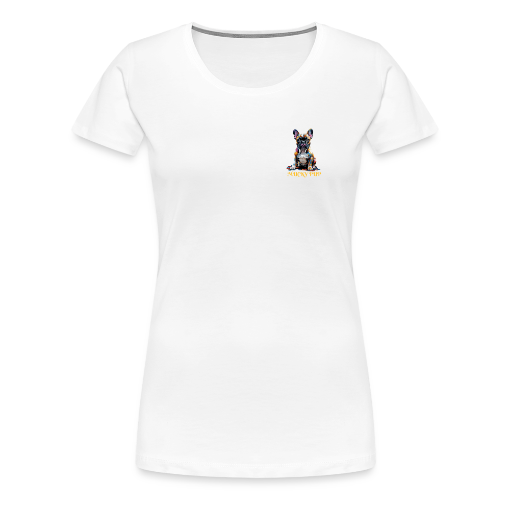 MUCKY PUP!! - WOMENS PREMIUM T-SHIRT - white