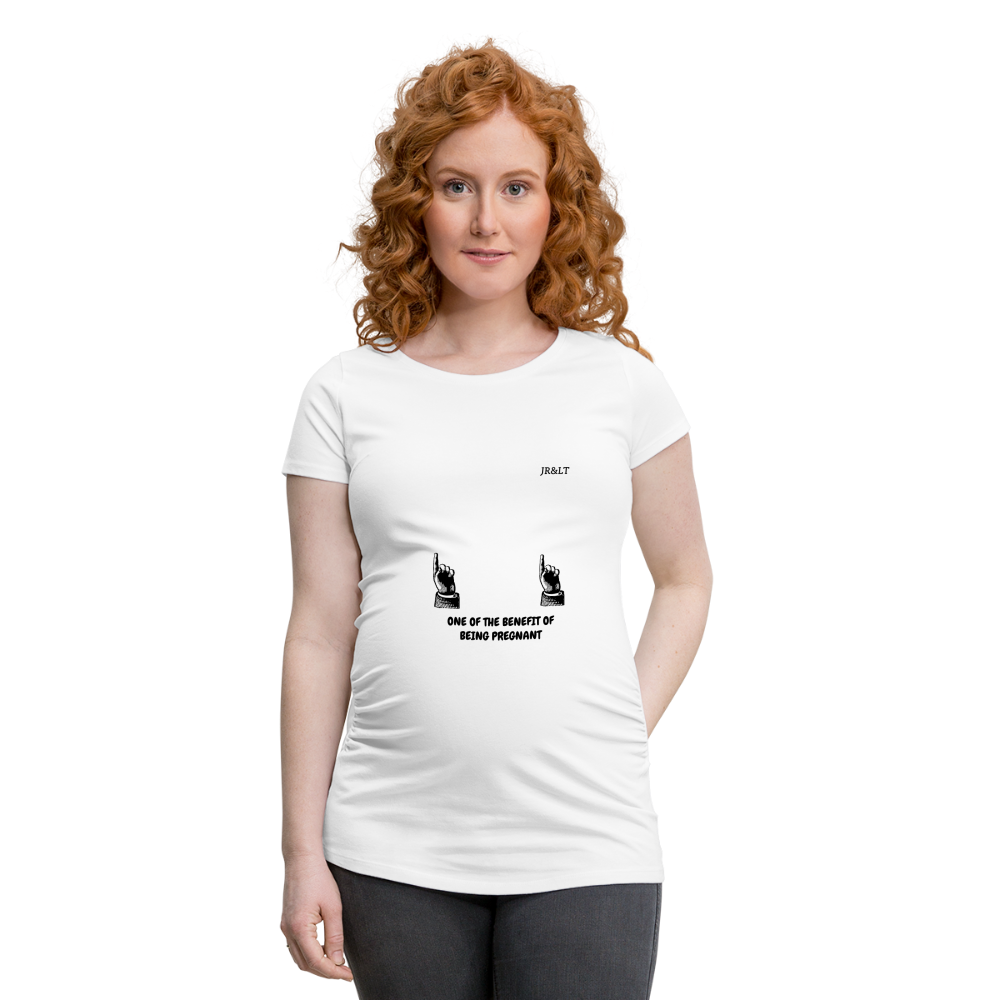 ONE OF THE BENEFIT OF BEING PREGNANT!! WOMENS PREGANCY T-SHIRT - white