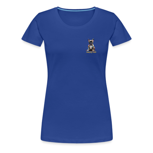 MUCKY PUP!! - WOMENS PREMIUM T-SHIRT - royal blue