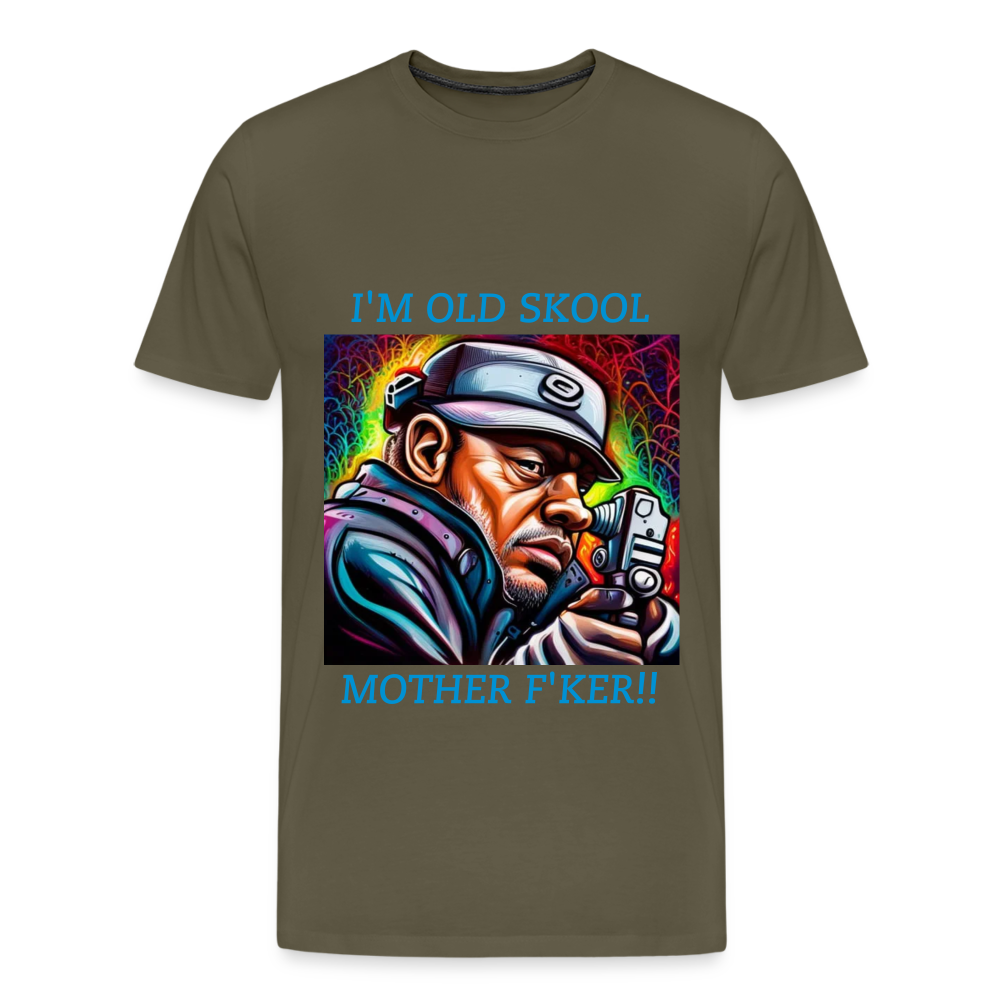 I'M OLD SKOOL MOTHERF'KER!! MENS  PREMIUM T-SHIRT - khaki