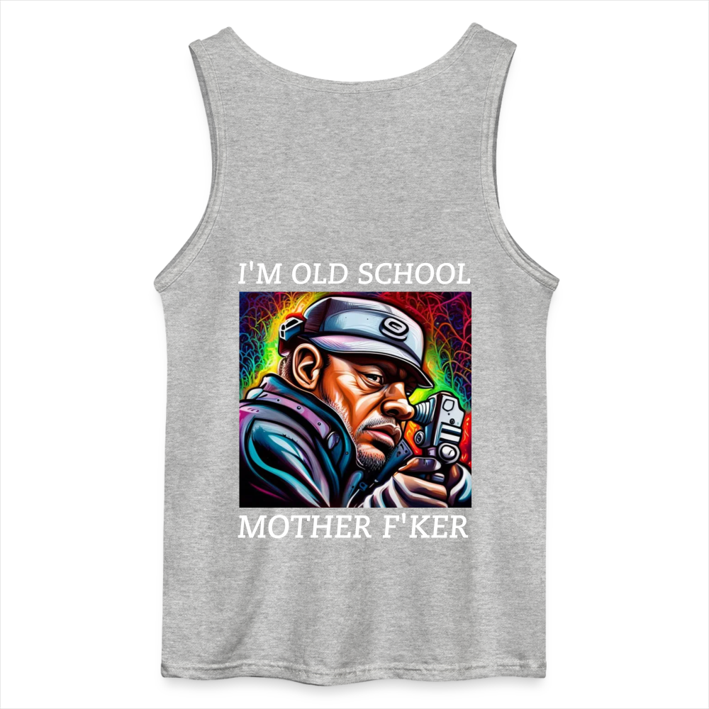 I'M OLD SKOOL MOTHER F'KER - MEN'S TANK TOP - sports grey