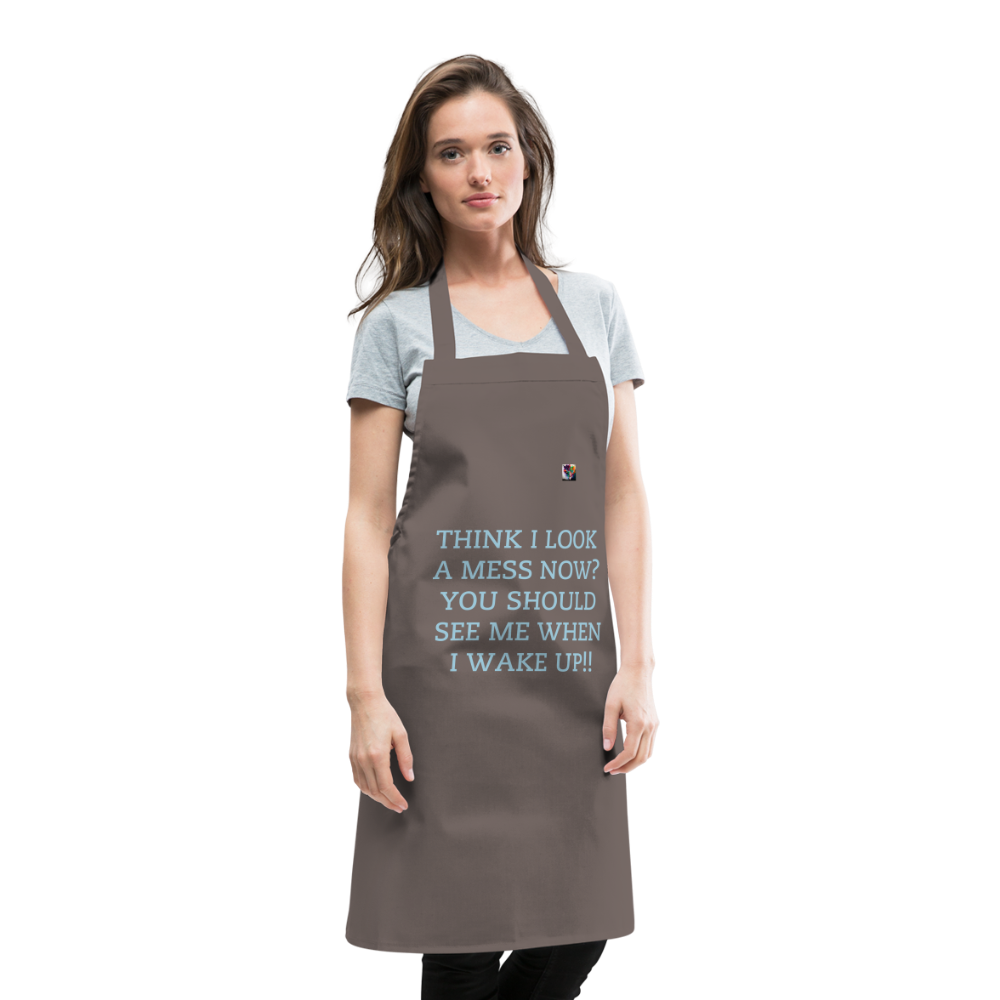 THINK I LOOK A MESS NOW?? ADULT APRON - grey