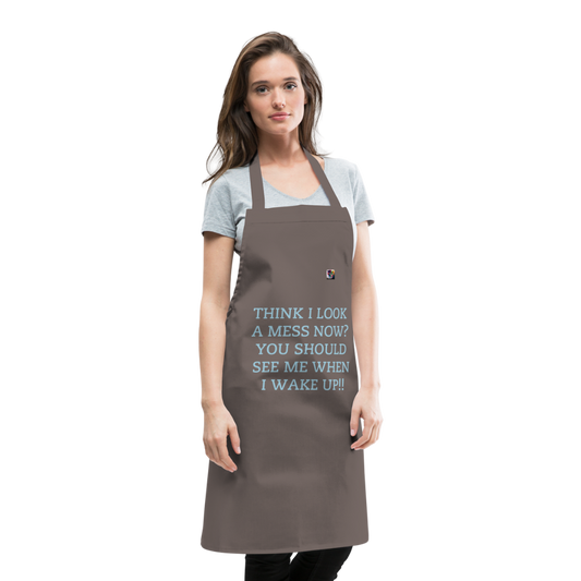 THINK I LOOK A MESS NOW?? ADULT APRON - grey