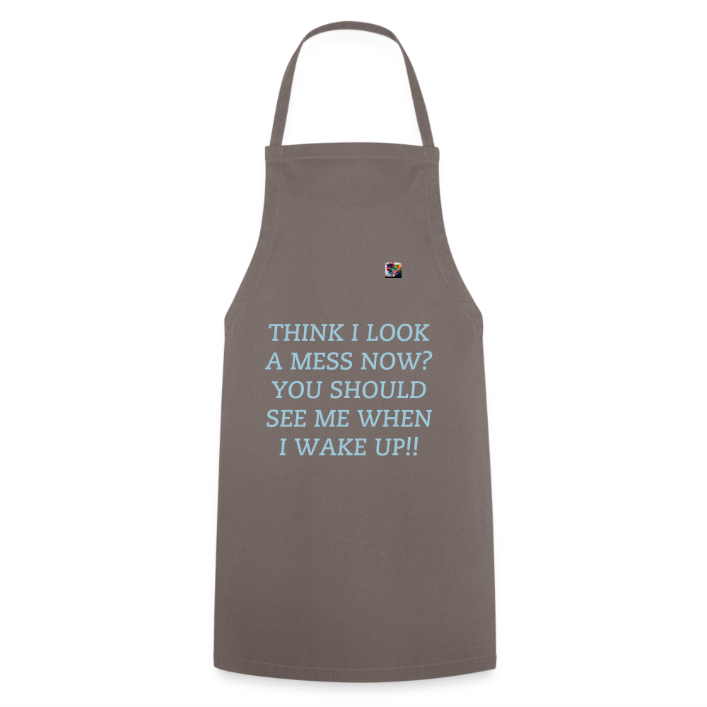 THINK I LOOK A MESS NOW?? ADULT APRON - grey