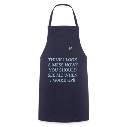 THINK I LOOK A MESS NOW?? ADULT APRON - navy