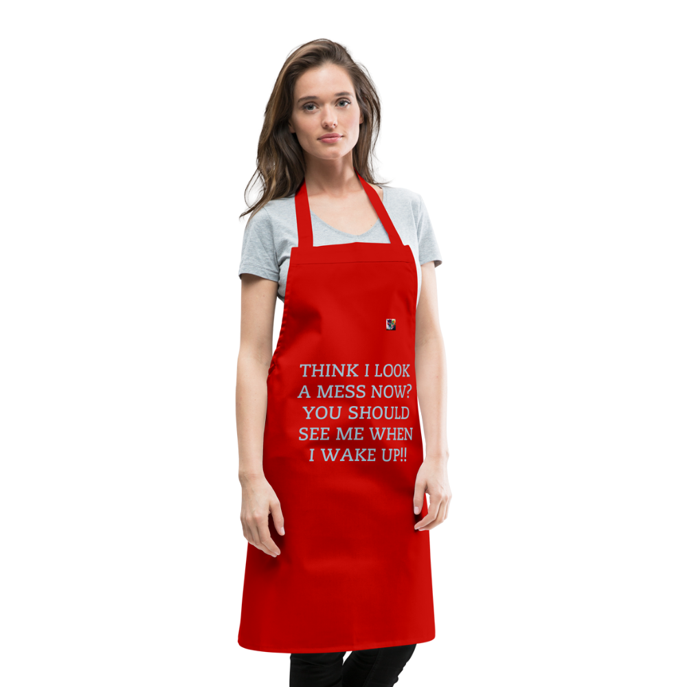 THINK I LOOK A MESS NOW?? ADULT APRON - red