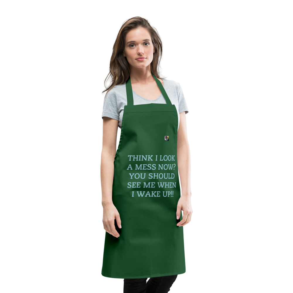 THINK I LOOK A MESS NOW?? ADULT APRON - green