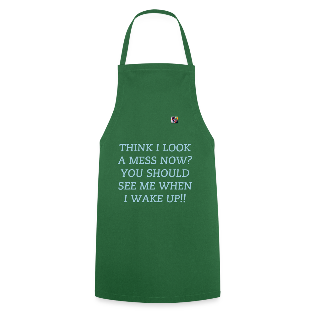 THINK I LOOK A MESS NOW?? ADULT APRON - green