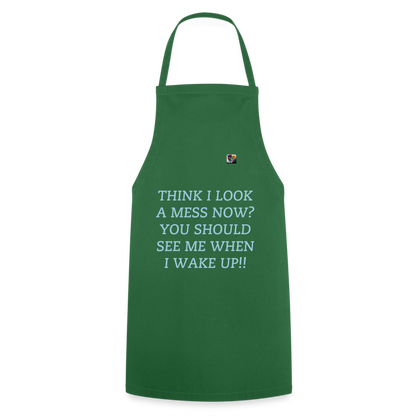 THINK I LOOK A MESS NOW?? ADULT APRON - green