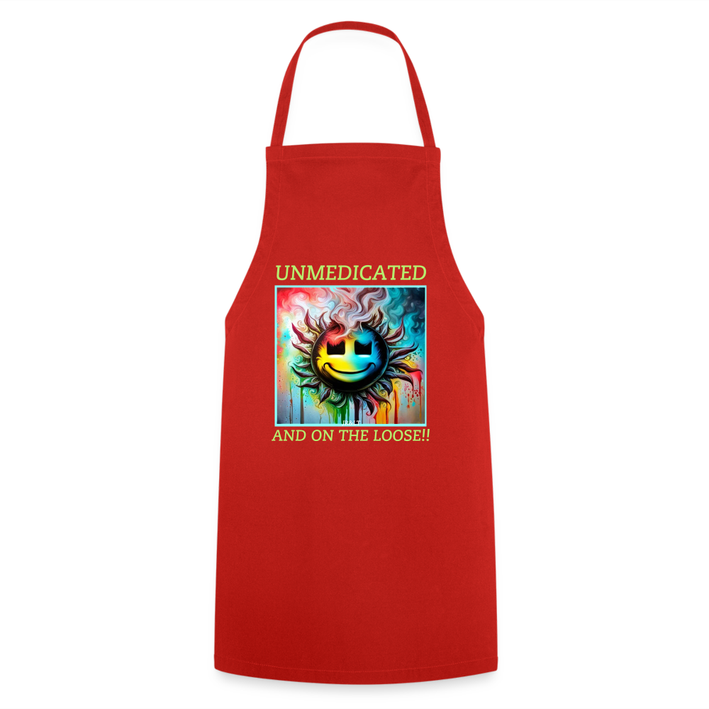 UNMEDICATED AND ON THE LOOSE!! ADULT APRON - red