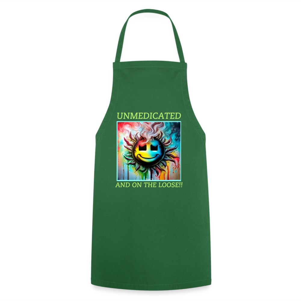 UNMEDICATED AND ON THE LOOSE!! ADULT APRON - green