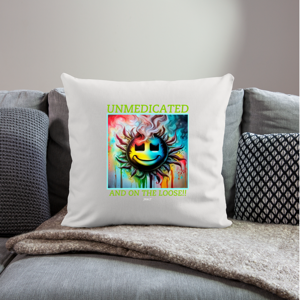 UNMEDICATED AND ON THE LOOSE!! CUSHION WITH FILLING 45cm x 45cm - natural white