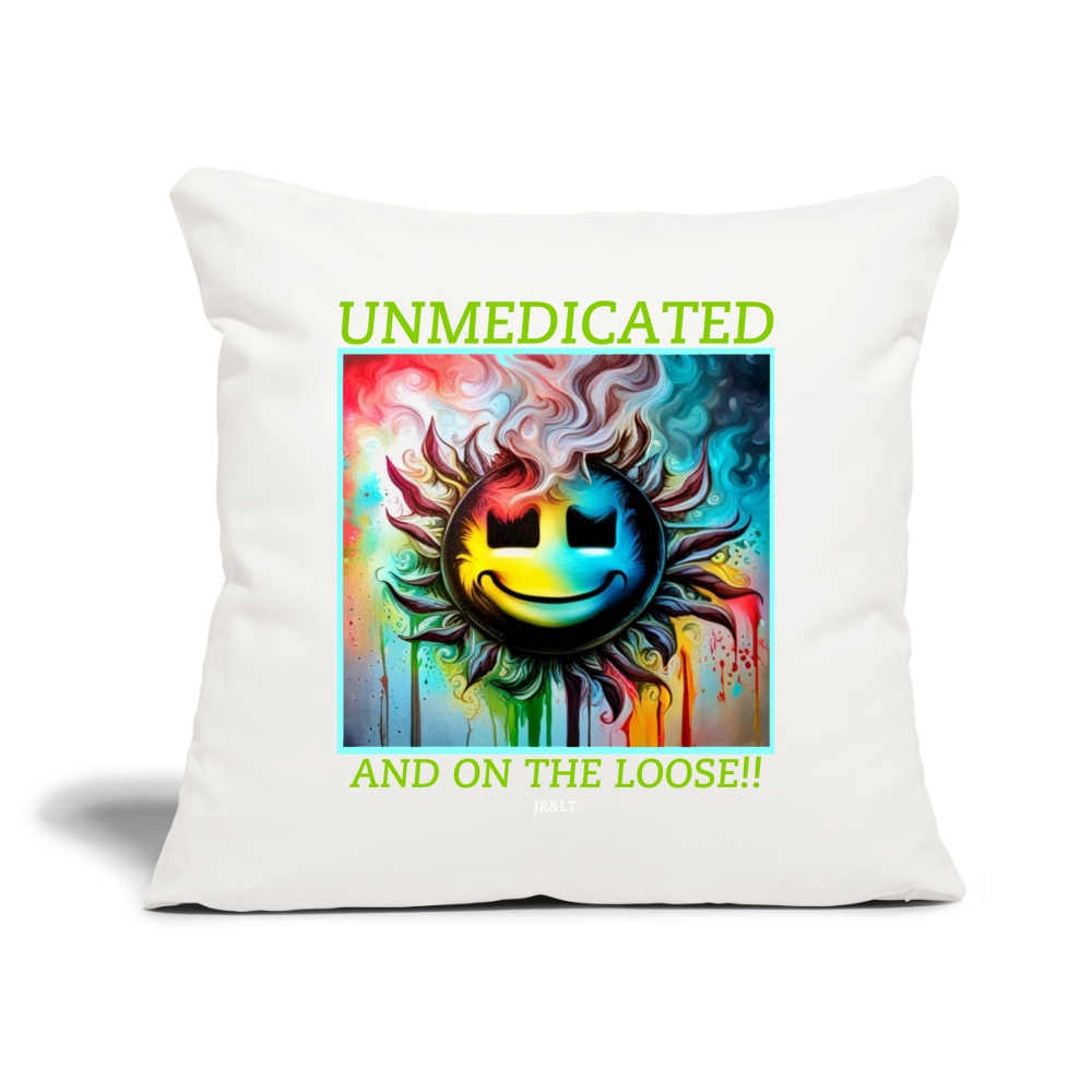 UNMEDICATED AND ON THE LOOSE!! CUSHION WITH FILLING 45cm x 45cm - natural white