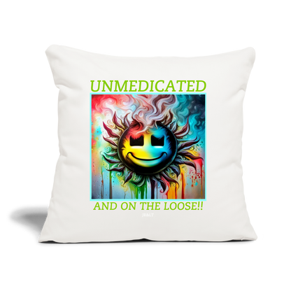 UNMEDICATED AND ON THE LOOSE!! CUSHION WITH FILLING 45cm x 45cm - natural white